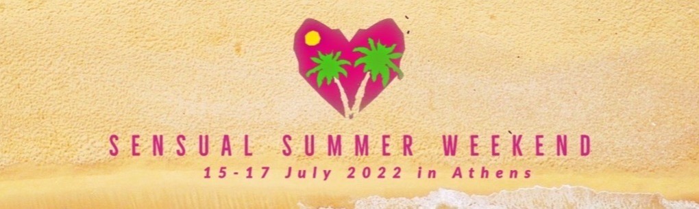 Sensual Summer Weekend & Dani J Live in Athens 15-17 July 2022!
