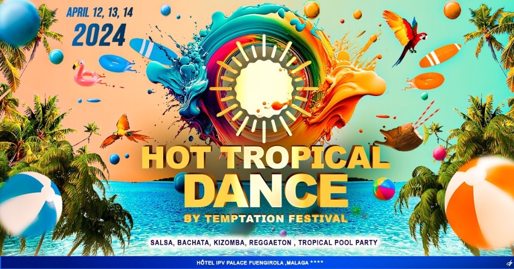 Hot Tropical Dance Málaga 2024