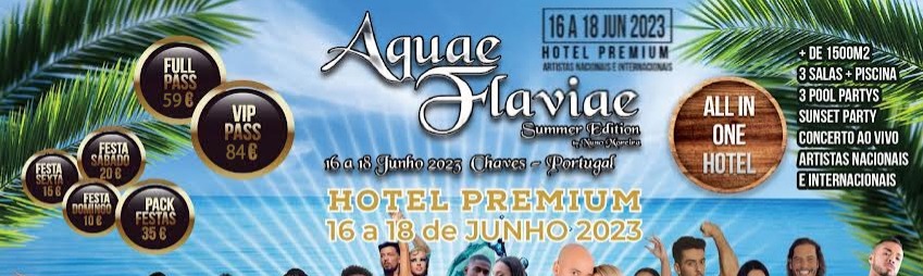 AQUAE FLAVIAE FESTIVAL SUMMER EDITION BY NUNO MOREIRA