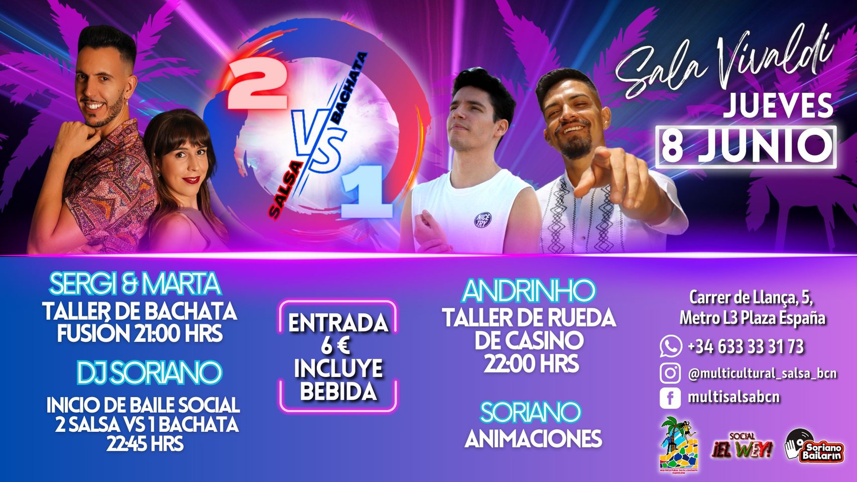 Salsa vs Bachata (2vs1), Talleres de Bachata, Rueda Cubana + Baile Social, ahora también los Jueves