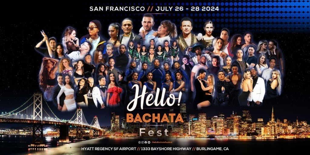 San Francisco Hello! Bachata Fest