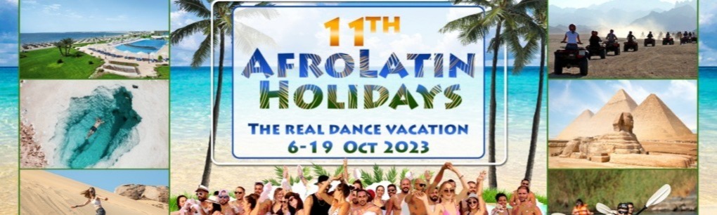 11th AfroLatin Holidays - Egypt