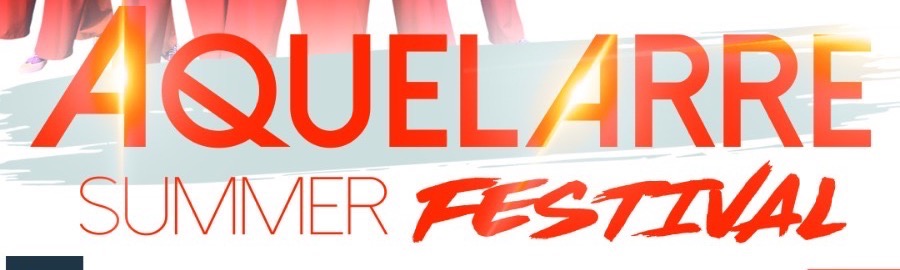 AQUELARRE SUMMER FESTIVAL 